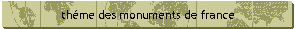 th�me des monuments de france