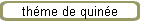 th�me de quin�e