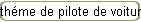 th�me de pilote de voiture  f1