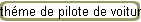 th�me de pilote de voiture  f1