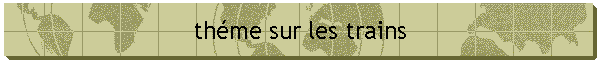 th�me sur les trains